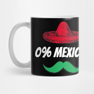 0% Mexican with sombrero and mustache for Cinco de Mayo Mug